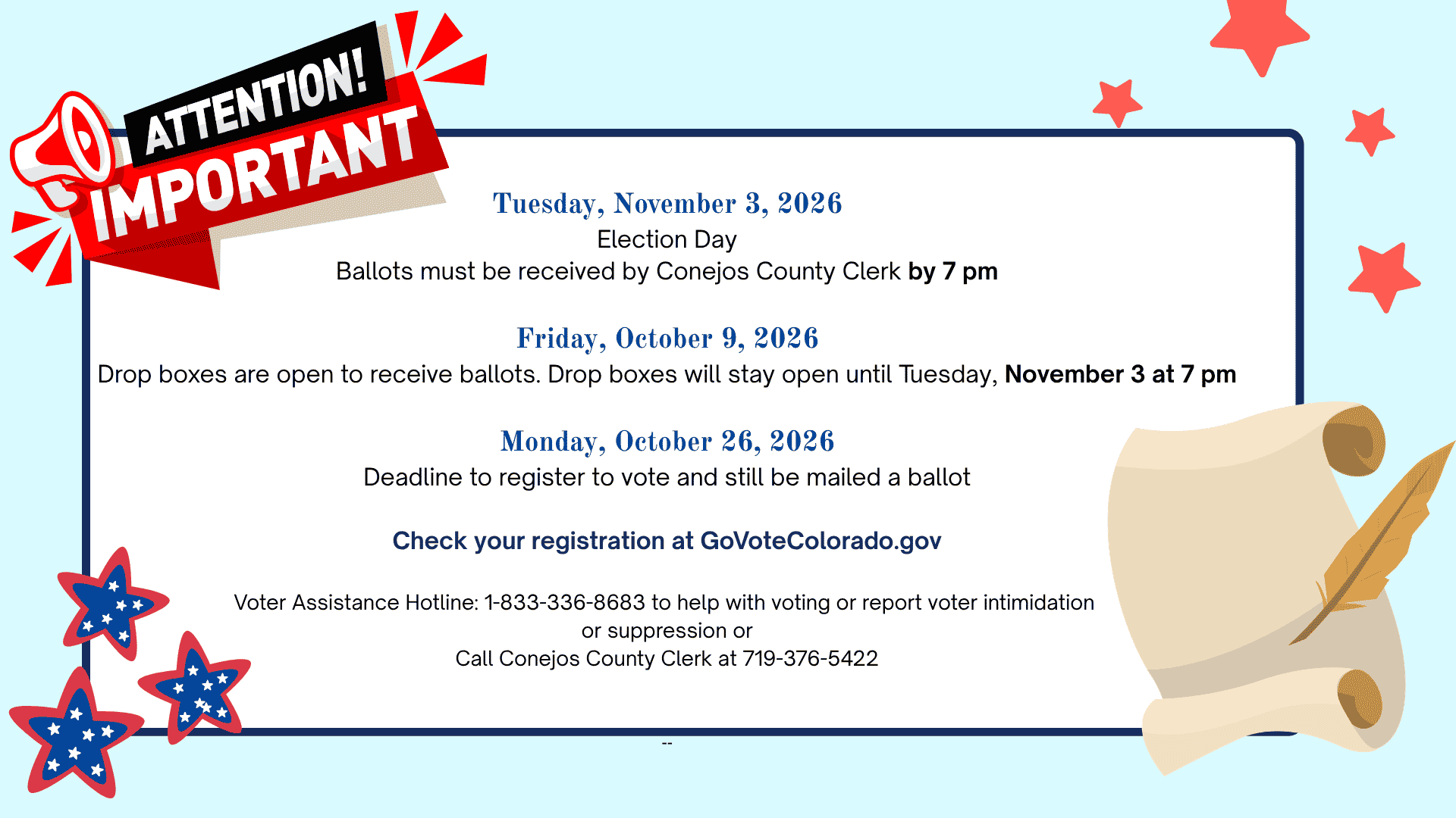 KEY_DATES_Tuesday_November_3_2026_Election_Day_Ballots_must_be_received_by_Conejos_County_Clerk_by_7_pm_Friday_October_92026_Drop_boxes_are_open_to_receive_ballots._Drop_boxes_will_stay_open_u.png
